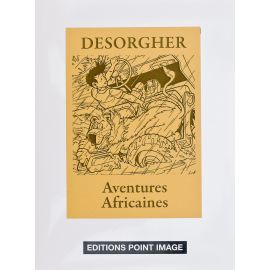 DESORGHER Portfolio Aventures africaines TL 80 exemplaires