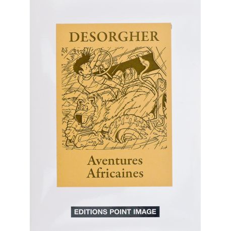 DESORGHER Portfolio Aventures africaines TL 80 exemplaires