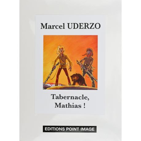 UDERZO Portfolio Tabernacle Mathias ! TL 80 exemplaires