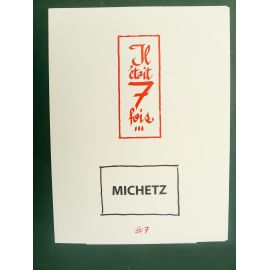 MICHETZ portfolio Il était 7 fois TL 77 ex n° 7 BIFF 2017