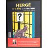 HERGE Une vie une oeuvre catalogue expo Château de Malbrouck 2019