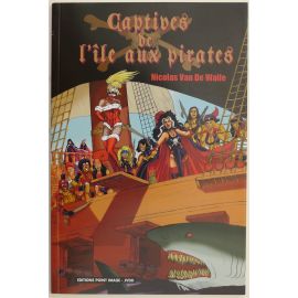 VAN DE WALLE Captives de l'île aux pirates EO