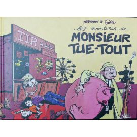 TARRIN Les aventures de Monsieur Tue-Tout EO