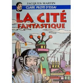 MARTIN Clarke pilote d'essai La cité fantastique TL 1000 ex